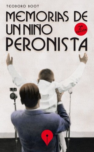 Memorias de un niño peronista (Paperback)