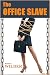 The Office Slave by Marian Wilder The Office Slave by Marian Wilder