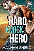 Hard Knock Hero (Last Refuge Protectors #1)