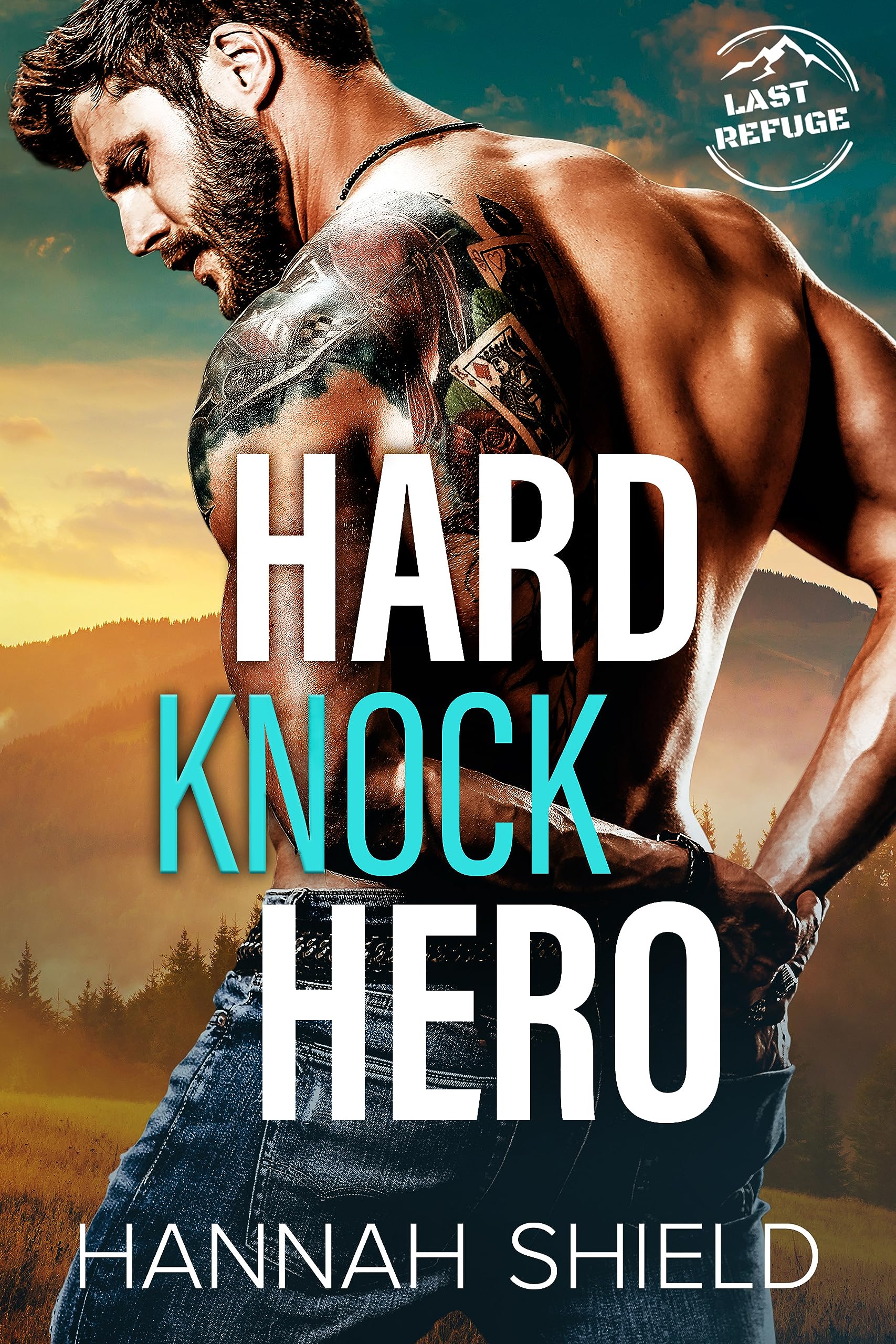 Hard Knock Hero (Last Refuge Protectors #1)