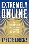 Extremely Online:...