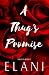 A Thug's Promise: A Soft Th...