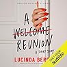 A Welcome Reunion by Lucinda Berry