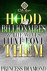 Hood Billionaires...