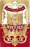 The Voice of the Wretched by Kester Grant