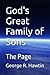 God's Great Family of Sons:...