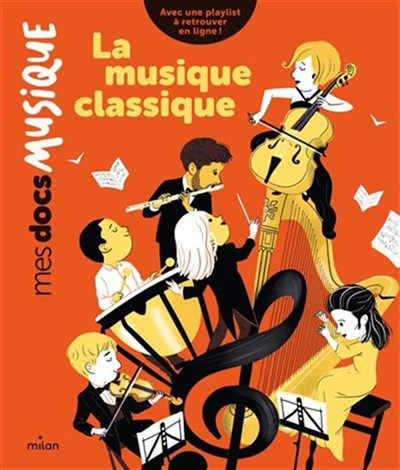 La musique classique (Hardcover)