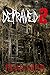 Depraved 2