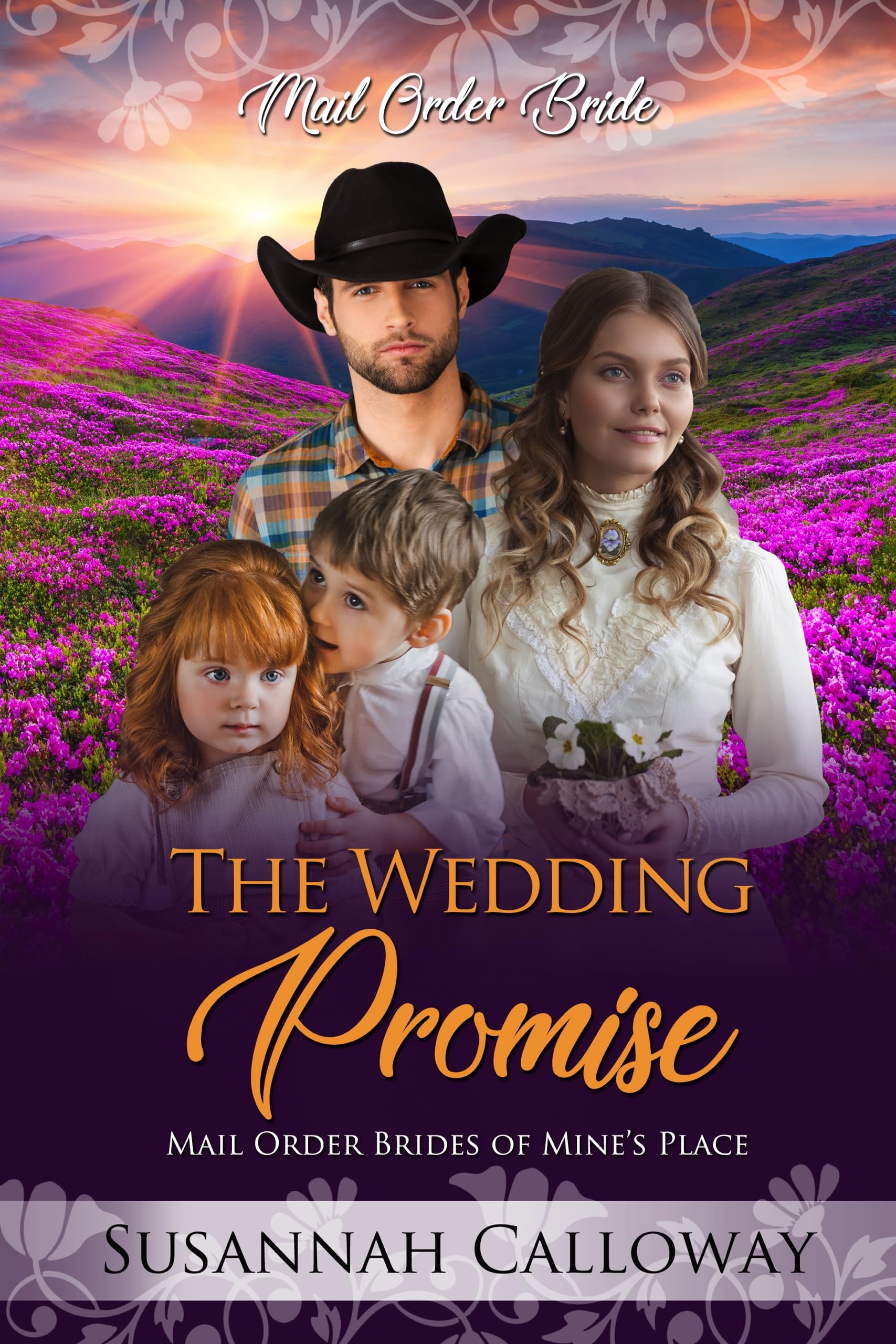 The Wedding Promise (Mail Order Brides of Mine's Place Book 8)