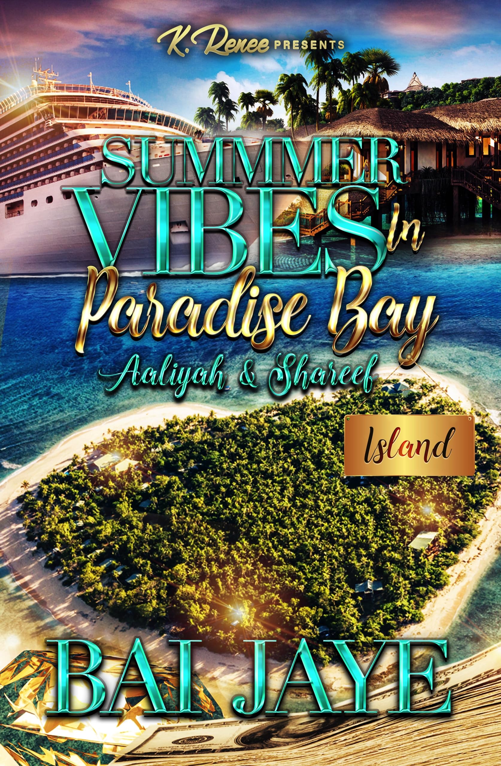 Summer Vibes In Paradise Bay: Aaliyah & Shareef (Kindle Edition)