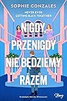 Nigdy, przenigdy ...