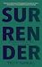 Surrender by Troy Farkas
