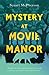Mystery at Movie Manor