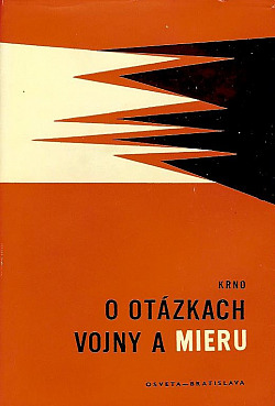 O otázkach vojny a mieru: Mezinárodnopolitické úvahy o mierovom hnutí