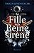 La fille de la reine sirène (La fille du roi pirate, #2)