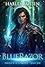 BlueRazor (Annals of BlackGuard Book 1)