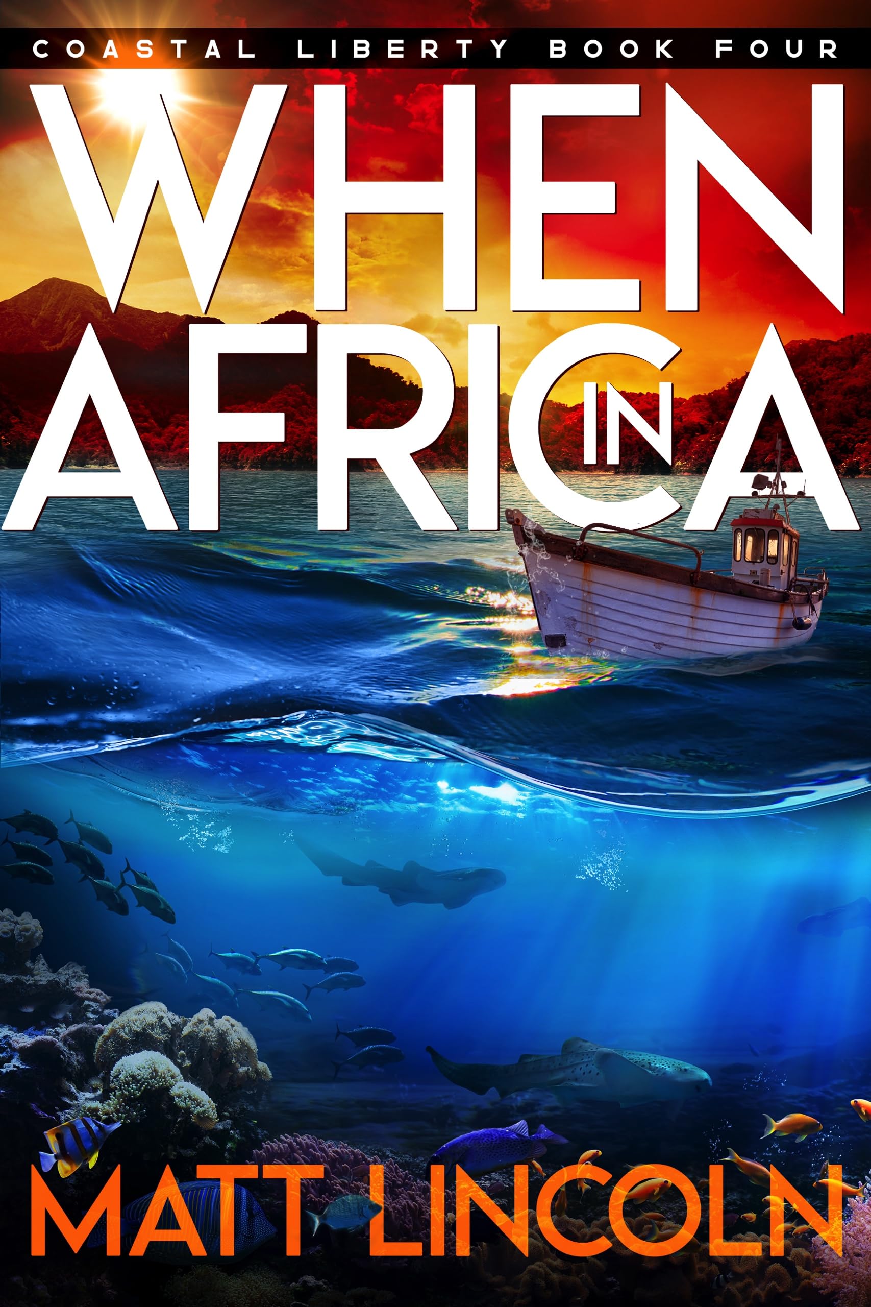 When In Africa (Coastal Liberty Book 4)