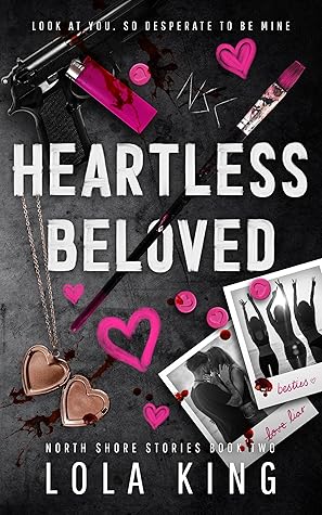 Heartless Beloved (North Shore, #2)