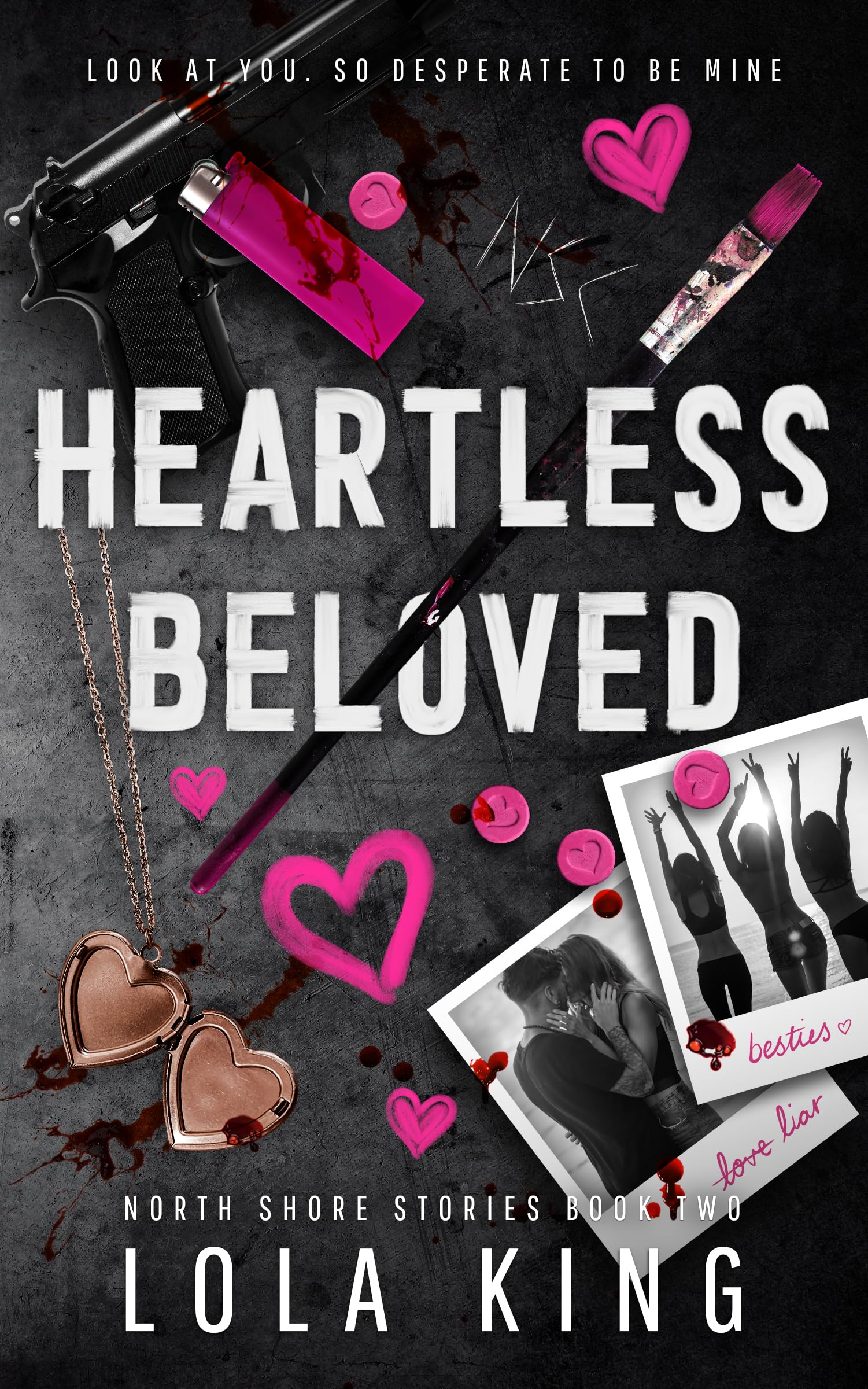 Heartless Beloved (North Shore, #2)