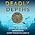 Deadly Depths