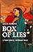 Box of Lies: A Love Story, ...