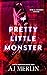Pretty Little Monster (Pret...
