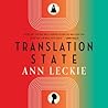 Translation State by Ann Leckie
