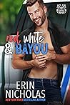 Red, White, & Bayou