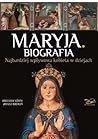 Maryja. Biografia...