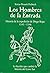 Los Hombres de la Entrada by Teresa Piossek Prebisch