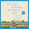 It's Not Summer W...