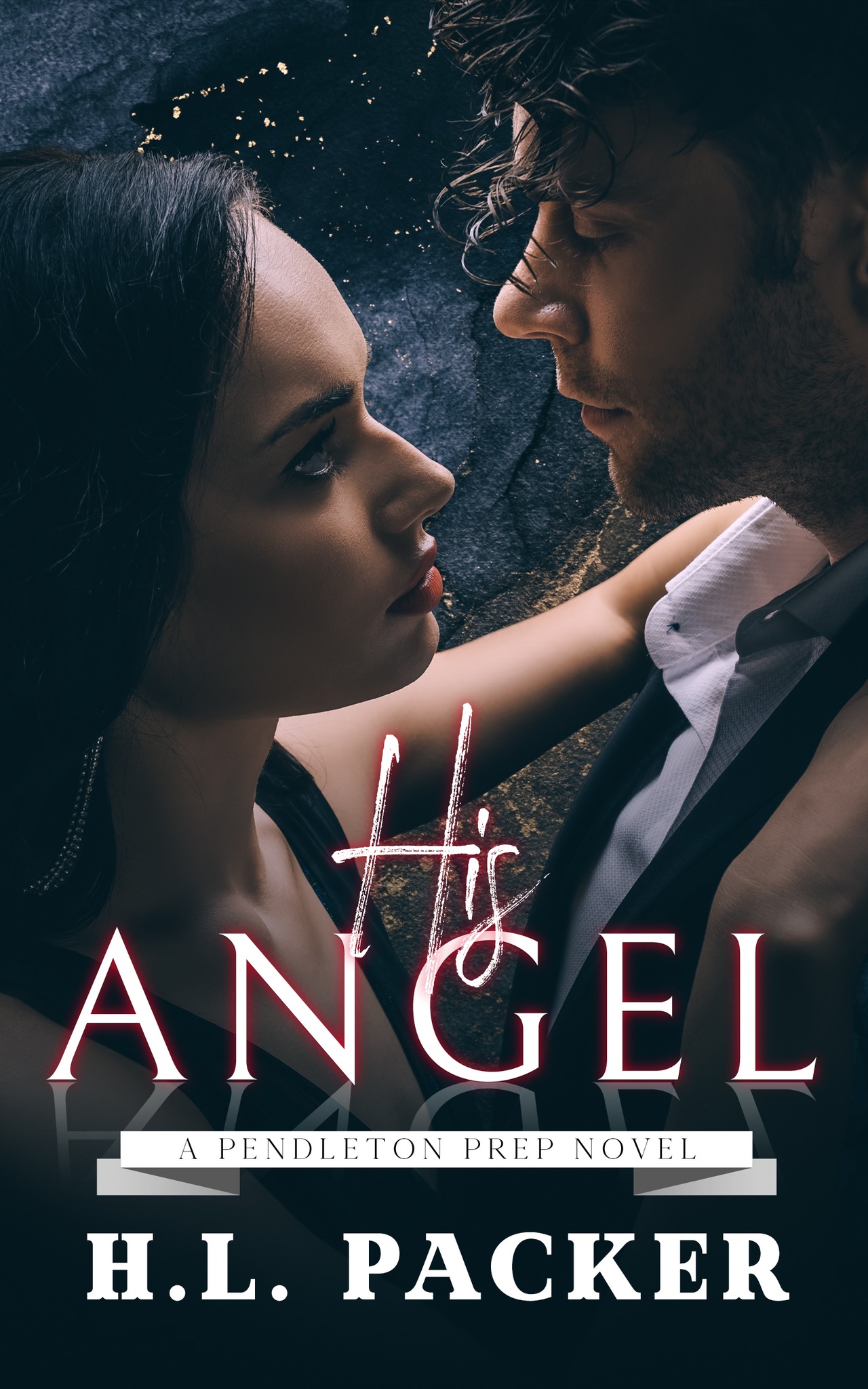 His Angel (Pendleton Prep #2)