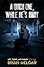A Quick One, While He's Away (Lies, Truths, and Silence Book 1)