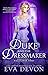 The Duke and the Dressmaker (Once Upon a Wallflower #2)