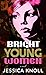 Bright Young Women