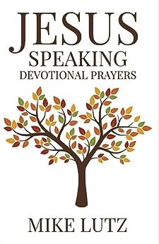 Jesus Speaking Devotional Prayers