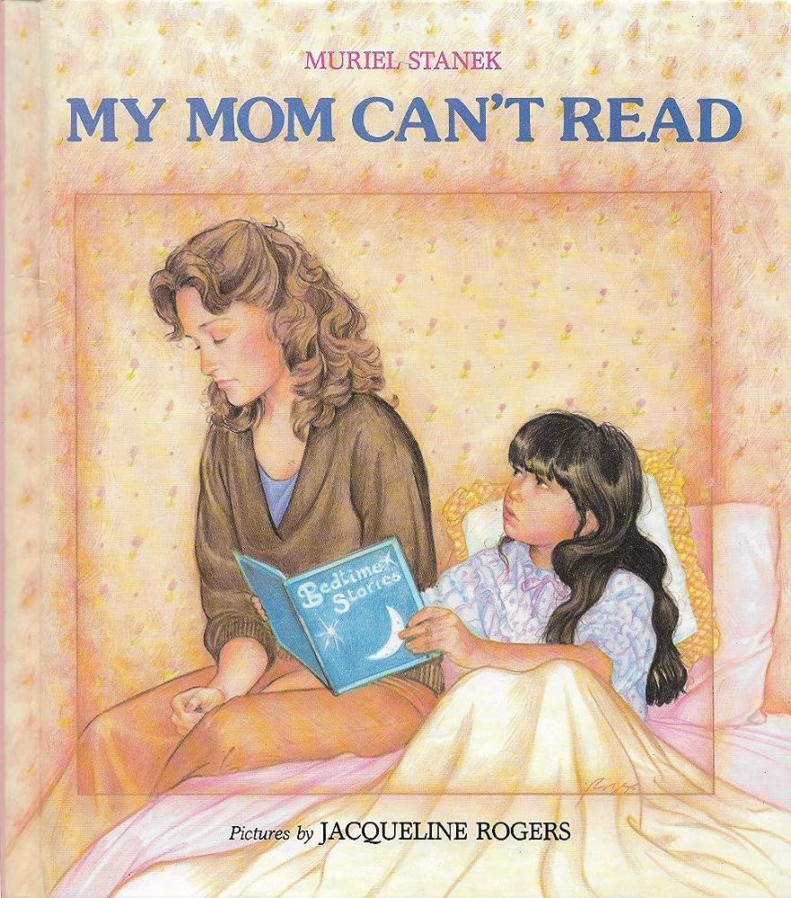 My Mom Can't Read