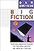 Big Fiction: How Conglomeration Changed the Publishing Industry and American Literature (Literature Now)