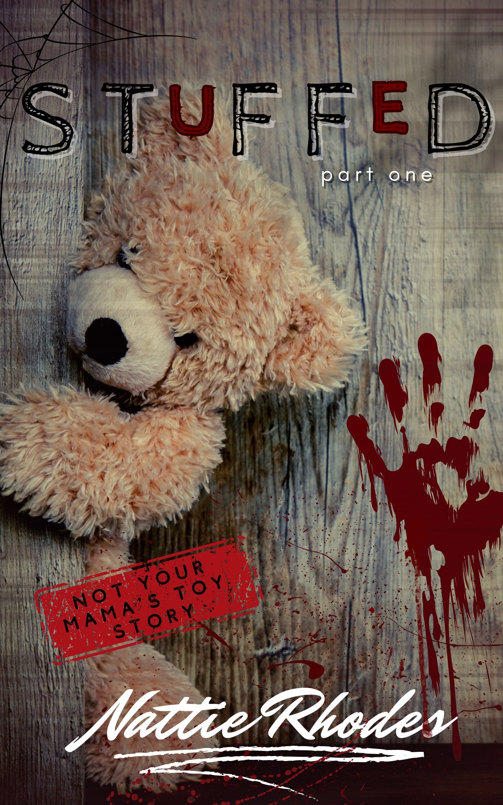 Stuffed: Not Your Mama's Toy Story (Kindle Edition)