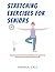 Stretching Exercises for Se...