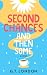 Second Chances and Then Some