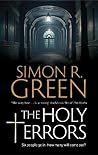 The Holy Terrors by Simon R. Green