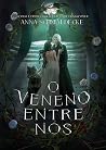 O veneno entre nós