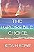 The Impossible Choice