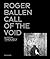 Roger Ballen Call Of The Vo...