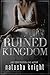 Ruined Kingdom (Ruined Kingdom #1)