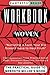 Workbook for Woven: Nuturin...