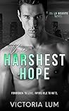 Book cover for The Harshest Hope (LA Hearts)