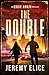 The Double by Jeremy Elice