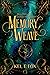 Memory Weave: Book 3 of The...